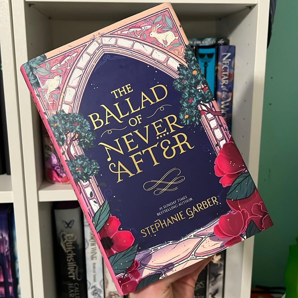 OOP The Ballad of Never After by Stephanie Garber UK Import